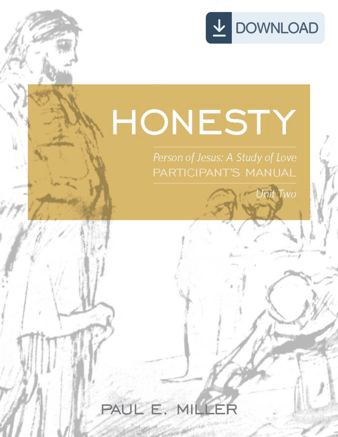 The Person of Jesus, Unit 2: Honesty Participant&