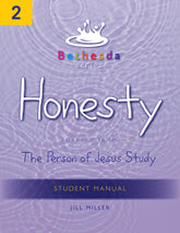 Bethesda Series, Unit 2: Honesty Student Manual