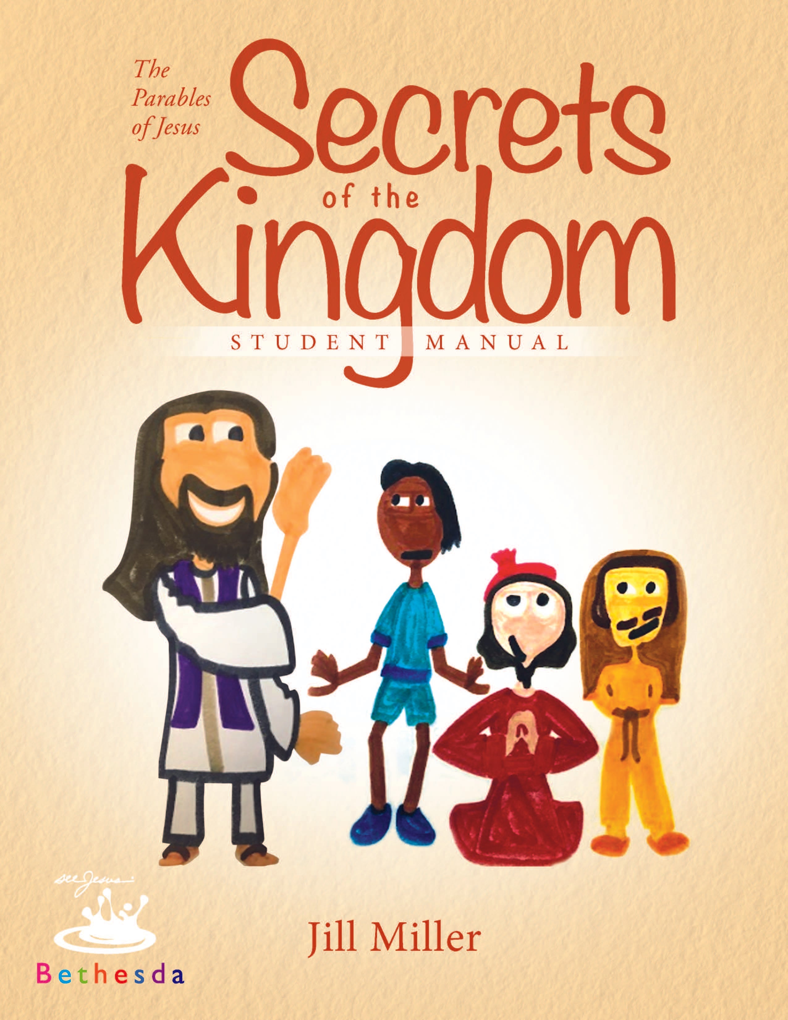 Secrets of the Kingdom Student Manual