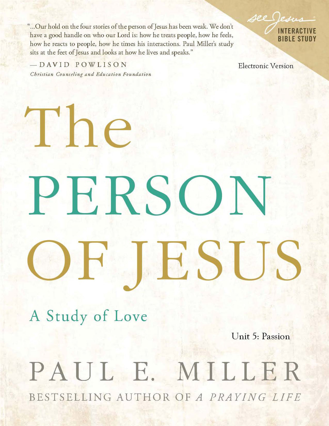The Person of Jesus, Unit 5: The Passion Leader&